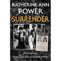 Surrender: My Journey from Guerrilla to Grandmother - Paperback
