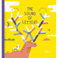 The Sound of Letters - Hardcover