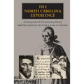 The North Carolina Experience: An Interpretive and Documentary History