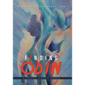 Finding Odin: A Twenty Century Search - Hardcover