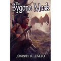 The Bygone Mask - Paperback