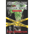 Skull-Dug-gery on Copperhead Mountain - Paperback