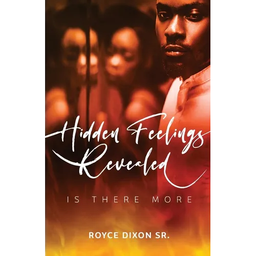 Hidden Feelings Revealed Is There More - Paperback