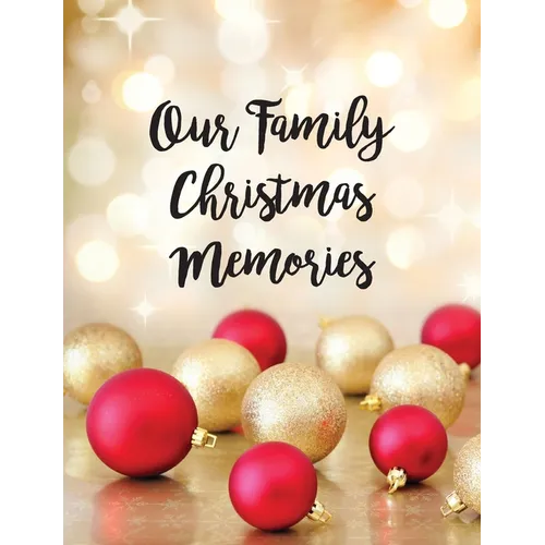Our Family Christmas Memories - Paperback