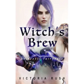 Witch's Brew: Forbidden Fantasies from Magical World - Paperback