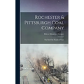 Rochester & Pittsburgh Coal Company: The First one Hundred Years