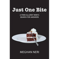 Just One Bite - Paperback