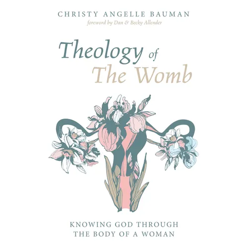 Theology of The Womb - Paperback