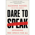 Dare to Speak: Defending Free Speech for All - Paperback