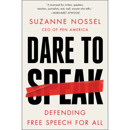 Dare to Speak: Defending Free Speech for All - Paperback