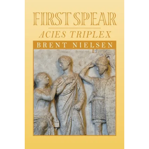 First Spear: Acies Triplex - Paperback