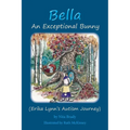 Bella An Exceptional Bunny - Paperback