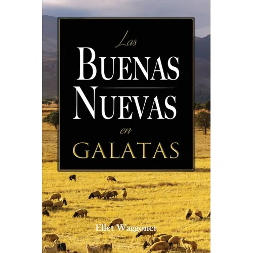 Las Buenas Nuevas en Galatas - Paperback