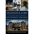 Legends & Lore of Southwest Virginia - Paperback