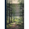 Forest Conditions in Western North Carolina - Paperback