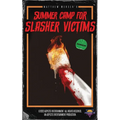 Summer Camp for Slasher Victims - Paperback