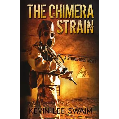 The Chimera Strain