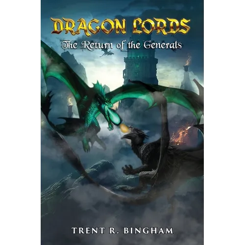 Dragon Lords: The Return of the Generals - Paperback
