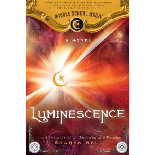 Luminescence (Middle School Magic) - Paperback