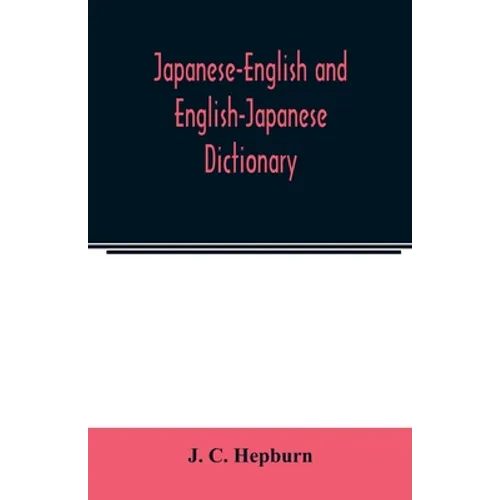 Japanese-English and English-Japanese dictionary - Paperback