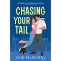 Chasing Your Tail - Paperback