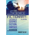 The Science Fictionary: A Dictionary of Science Fiction, Fantasy, and Horror - Paperback