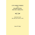 City Directories for Charleston, South Carolina, for the Years 1803, 1806, 1807, 1809 and 1813