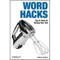 Word Hacks: Tips & Tools for Taming Your Text - Paperback