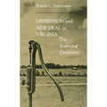 Depression & New Deal in Virginia - Hardcover