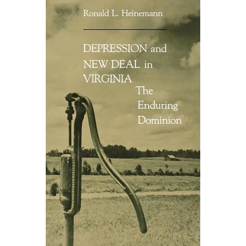 Depression & New Deal in Virginia - Hardcover