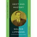 Drift and Mastery: An Attempt to Diagnose the Current Unrest