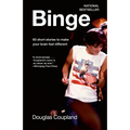 Binge: 60 stories to make your brain feel different - Paperback