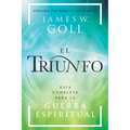 El Triunfo: Guía Completa Para La Guerra Espiritual - Paperback