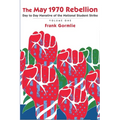 The May 1970 Rebellion, Volume 1