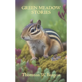 Green Meadow Stories - Hardcover