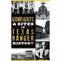 Gunfights & Sites in Texas Ranger History