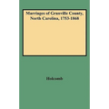 Marriages of Granville County, North Carolina, 1753-1868