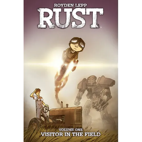 Rust Vol. 1: Visitor in the Field - Paperback