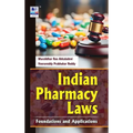 Indian Pharmacy Laws: Foundations and Applications