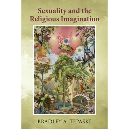 Sexuality and the Religious Imagination - Paperback