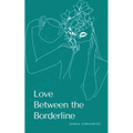 Love Between the Borderline - Paperback