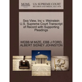Sea View, Inc V. Weinstein U.S. Supreme Court Transcript of Record with Supporting Pleadings