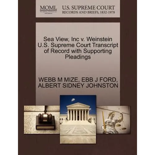 Sea View, Inc V. Weinstein U.S. Supreme Court Transcript of Record with Supporting Pleadings