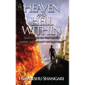 Heaven and Hell Within: Which one do you Want? - Paperback