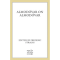 Almodóvar on Almodóvar: Revised Edition - Paperback
