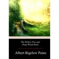 The Hollow Tree and Deep Woods Book - Paperback