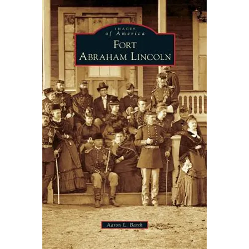Fort Abraham Lincoln