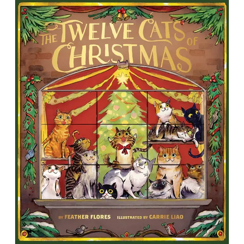 The Twelve Cats of Christmas - Hardcover