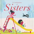 A Celebration of Sisters - Hardcover