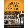 Arab-Israeli Conflict: The Essential Reference Guide - Paperback